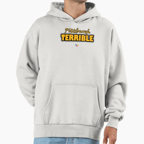 Pittsburgh Terrible Steeler Logo Hoodie - Casual Everyday Wear Men Women - T-Shirt, Sweatshirt, Hoodie