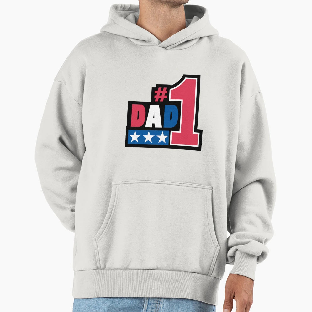 Father X27 S Day 1Dad Hoodie - Streetwear Style Unisex - T-Shirt, Sweatshirt, Hoodie