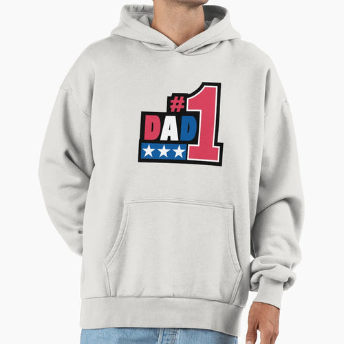 Father X27 S Day 1Dad Hoodie - Streetwear Style Unisex - T-Shirt, Sweatshirt, Hoodie