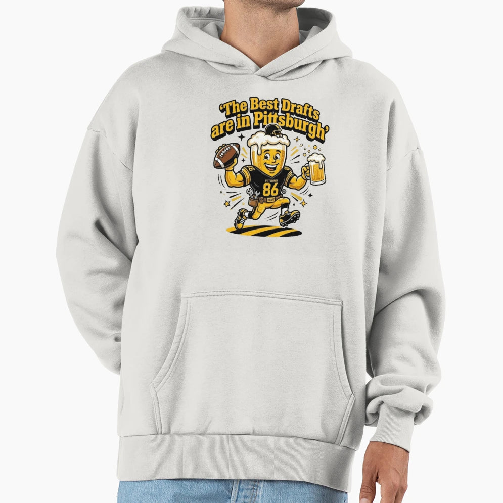 Best Drafts Are Pittsburgh Football Beer Hoodie - Graphic Print Unisex - T-Shirt, Sweatshirt, Hoodie