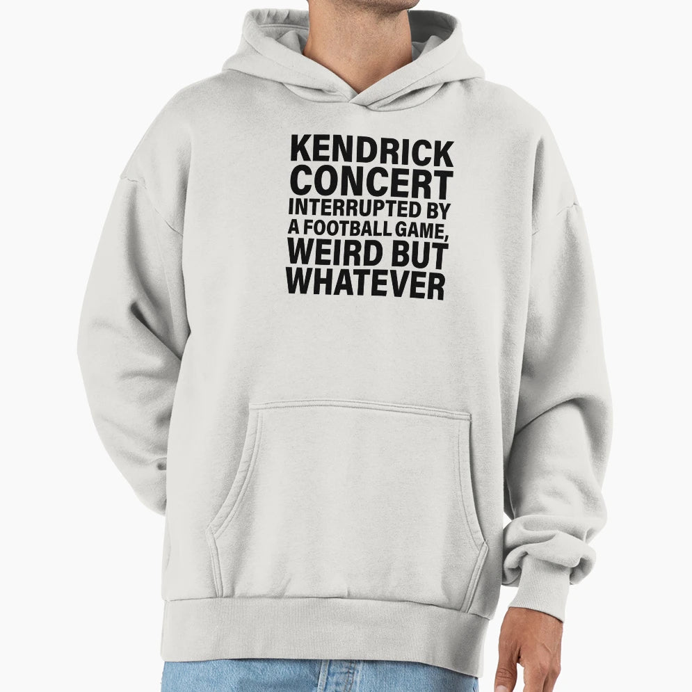 Kendrick Concert Interrupted Hoodie - Unique Graphic Men Women - T-Shirt, Sweatshirt, Hoodie