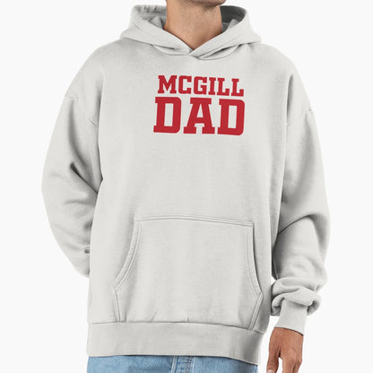 Mcgill University Dad Hoodie - Unique Graphic for Adults - T-Shirt, Sweatshirt, Hoodie