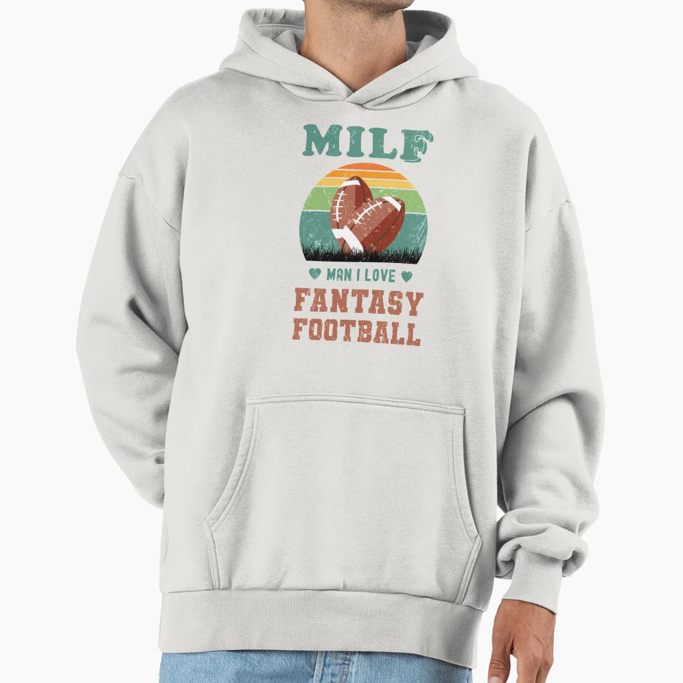 Copy Milf I Love Fantasy Football Hoodie - Minimalist Print Unisex - T-Shirt, Sweatshirt, Hoodie