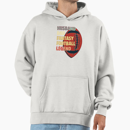 Husband Dad Fantasy Football Legend Hoodie - Unique Graphic Men Women - T-Shirt, Sweatshirt, Hoodie
