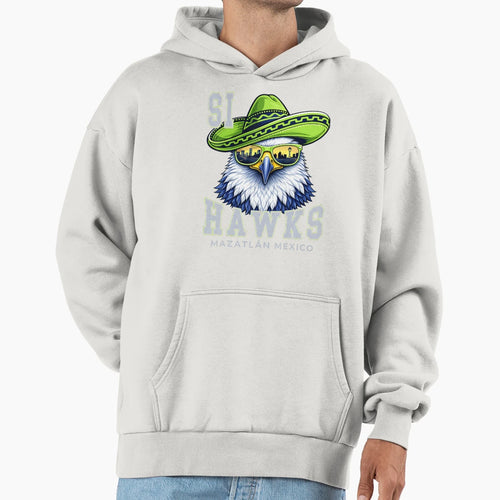 Si Hawks Seattle Funny Parody Mexico Hoodie - Minimalist Print for Adults - T-Shirt, Sweatshirt, Hoodie