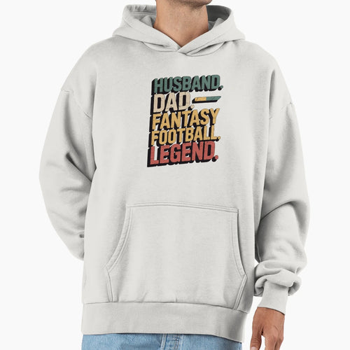 Husband Dad Fantasy Football Legend Hoodie - Fun Novelty Design for Adults - T-Shirt, Sweatshirt, Hoodie