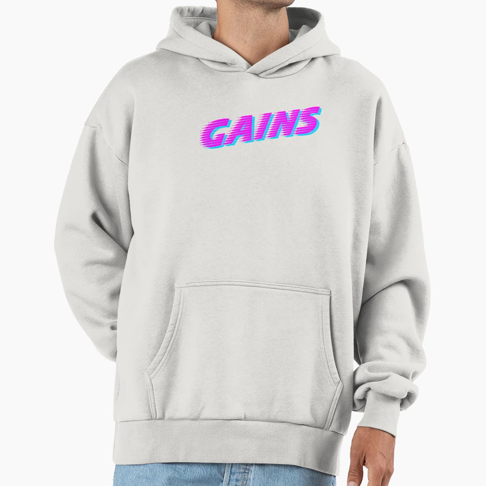Gains Hoodie - Casual Everyday Wear Men Women - T-Shirt, Sweatshirt, Hoodie
