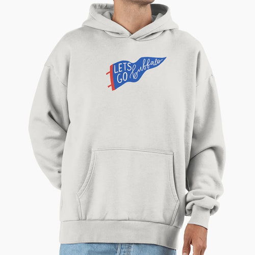 Lets Go Buffalo Hoodie - Trendy Graphic Unisex - T-Shirt, Sweatshirt, Hoodie