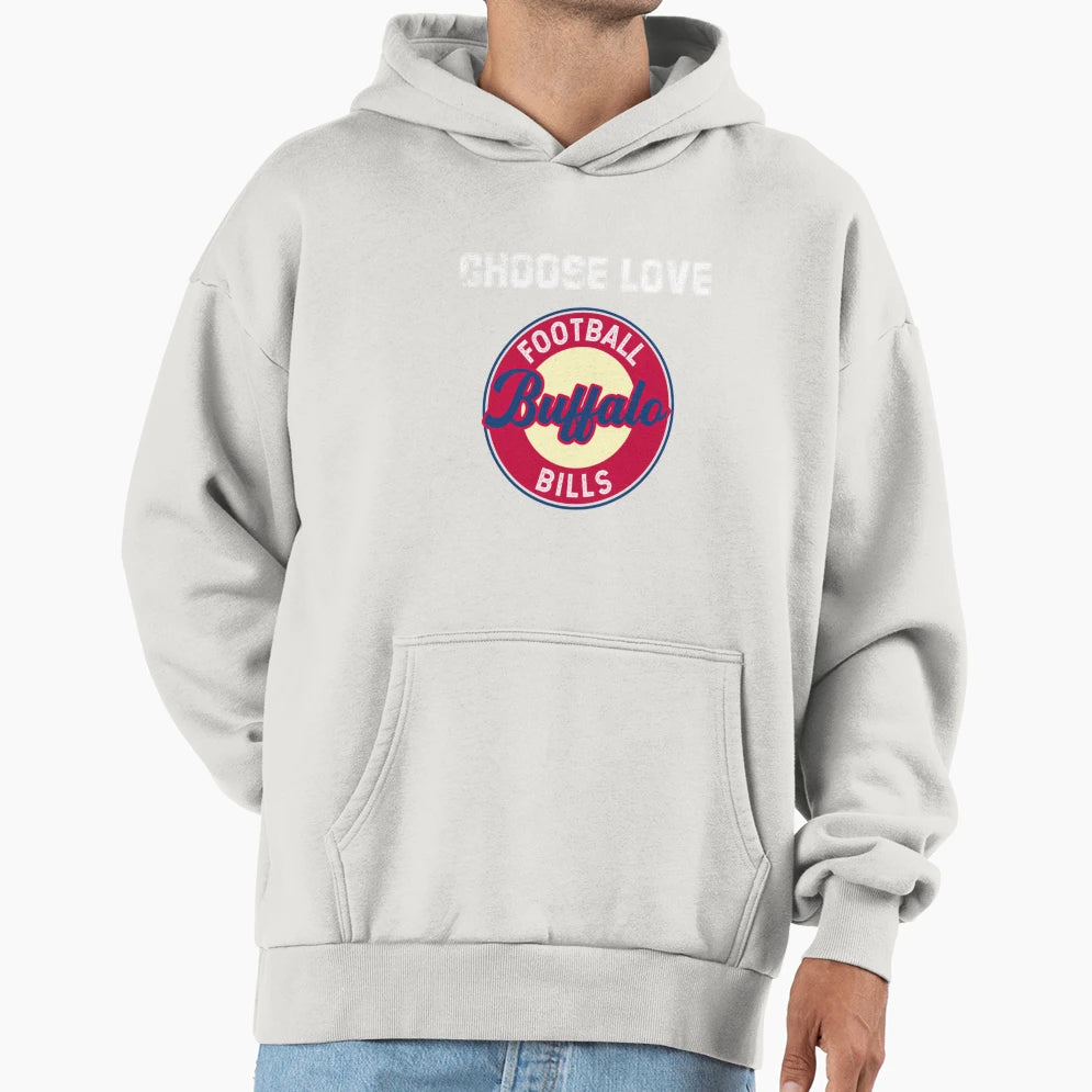 Choose Love Buffalo Hoodie - Graphic Print Unisex - T-Shirt, Sweatshirt, Hoodie