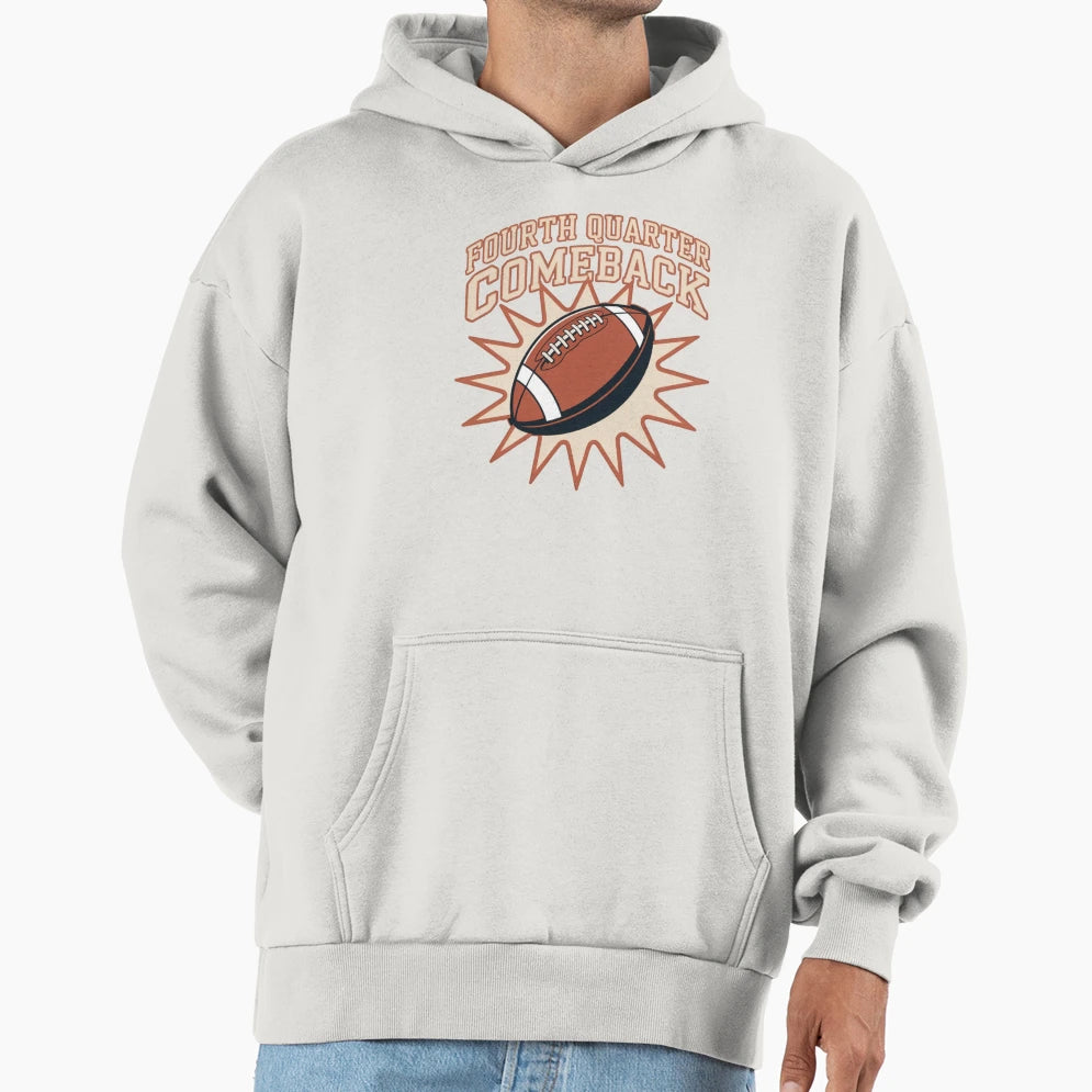 Fourth Quarter Comeback American Hoodie - Novelty Apparel for Adults - T-Shirt, Sweatshirt, Hoodie