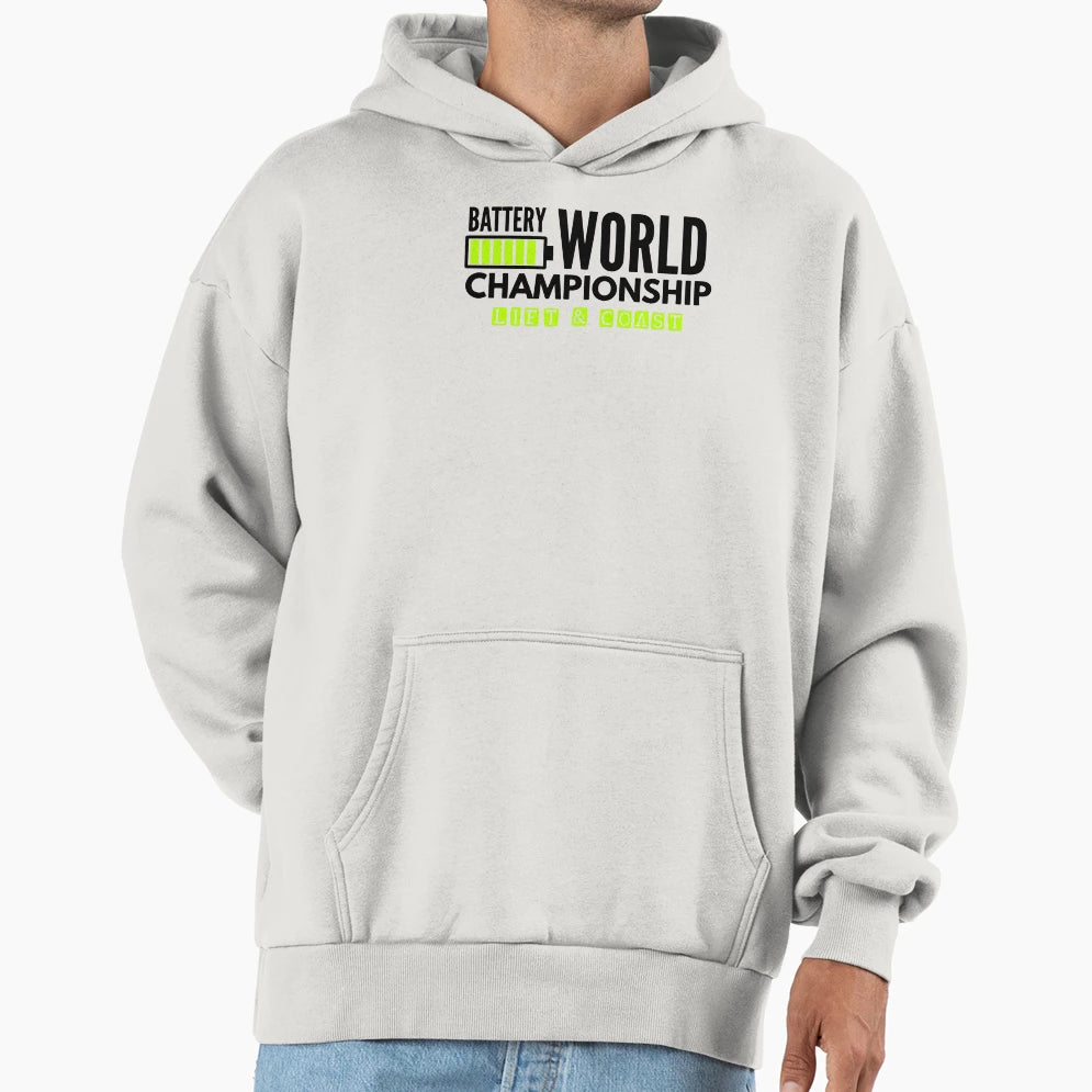 Battery World Championship Hoodie - Novelty Apparel Unisex - T-Shirt, Sweatshirt, Hoodie