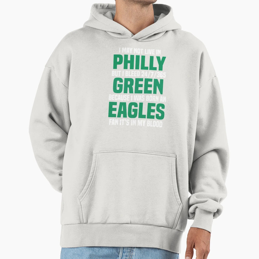 I May Not Live Philly Hoodie - Unique Graphic Unisex - T-Shirt, Sweatshirt, Hoodie