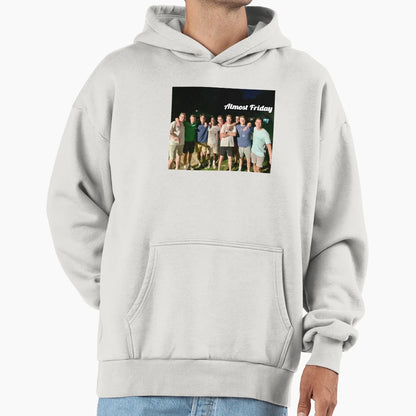 Almost Friday Hoodie - Unique Graphic for Adults - T-Shirt, Sweatshirt, Hoodie