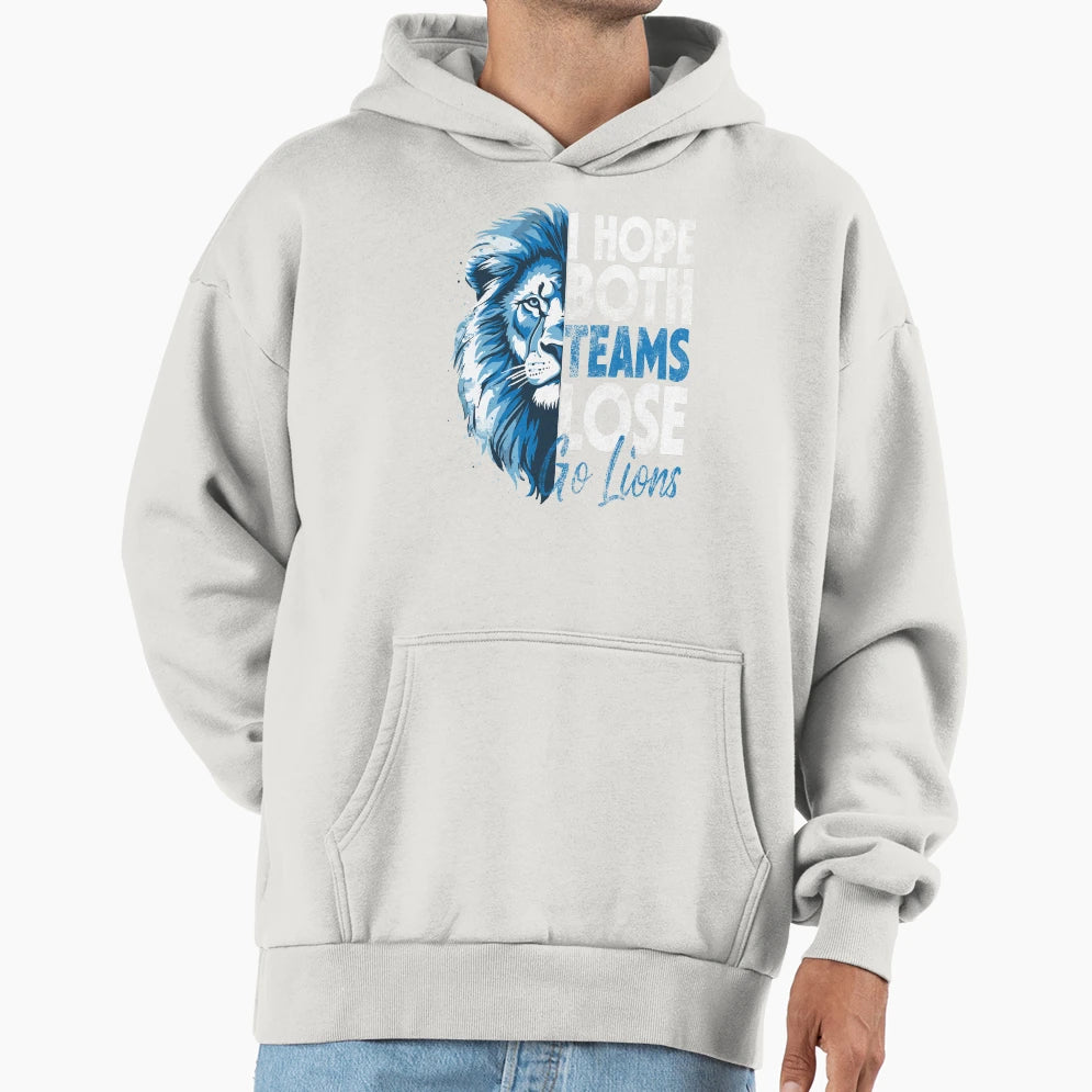 I Hope Both Teams Lose Go Lion Funny Hoodie - Unique Graphic Men Women - T-Shirt, Sweatshirt, Hoodie