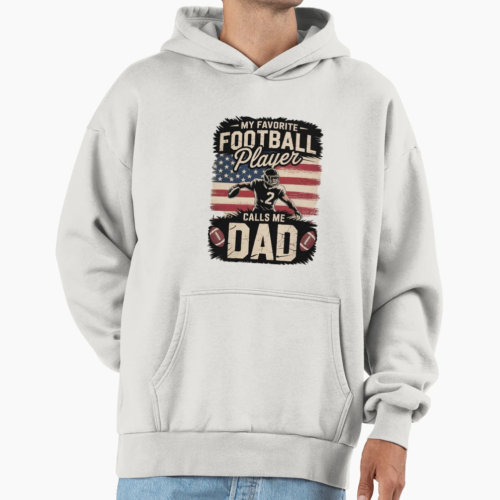 My Favorite Football Player Calls Me Hoodie - Custom Art Print for Adults - T-Shirt, Sweatshirt, Hoodie