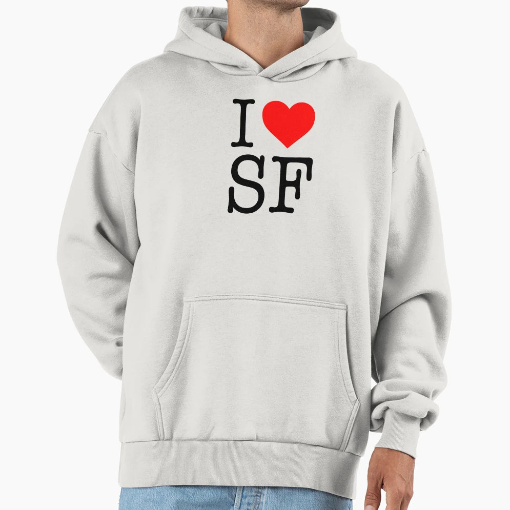 I Love Sf Hoodie - Trendy Graphic for Adults - T-Shirt, Sweatshirt, Hoodie