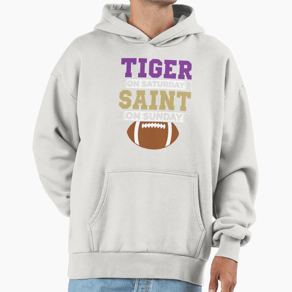 Tiger Saturday Saint Sunday Louisiana Hoodie - Graphic Print Unisex - T-Shirt, Sweatshirt, Hoodie