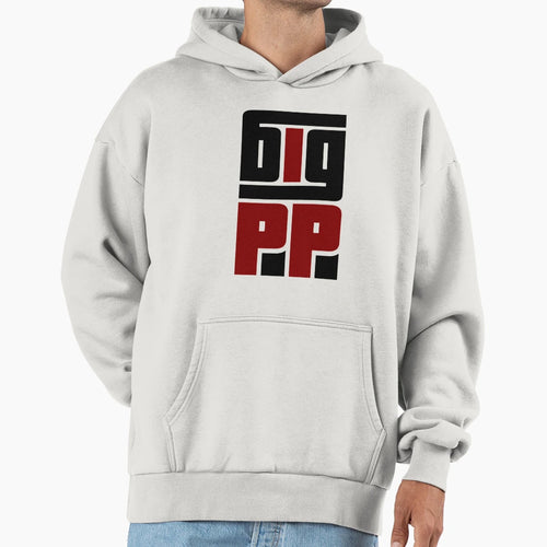 Big Pp Energy Hoodie - Aesthetic Graphic Men Women - T-Shirt, Sweatshirt, Hoodie