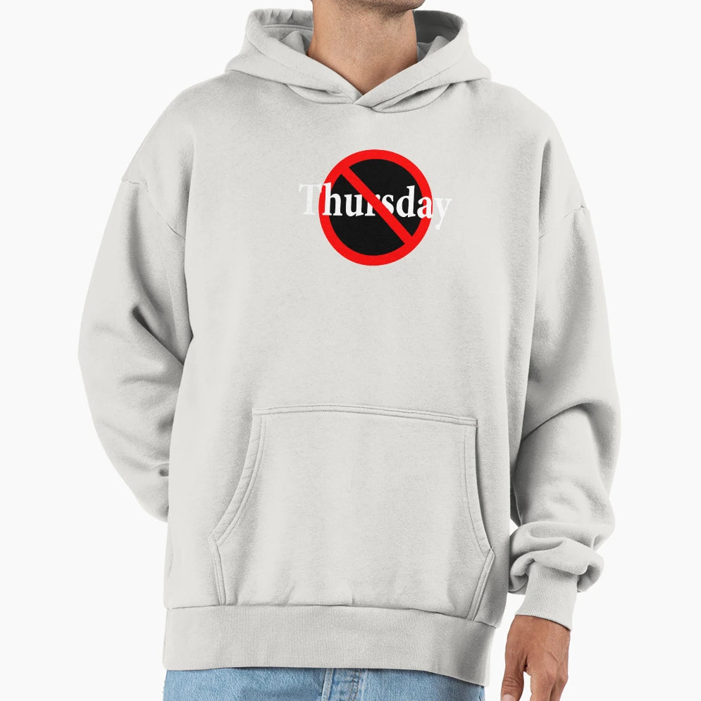 Not Thursday Thors Day God Thunder Hoodie - Fun Novelty Design Men Women - T-Shirt, Sweatshirt, Hoodie
