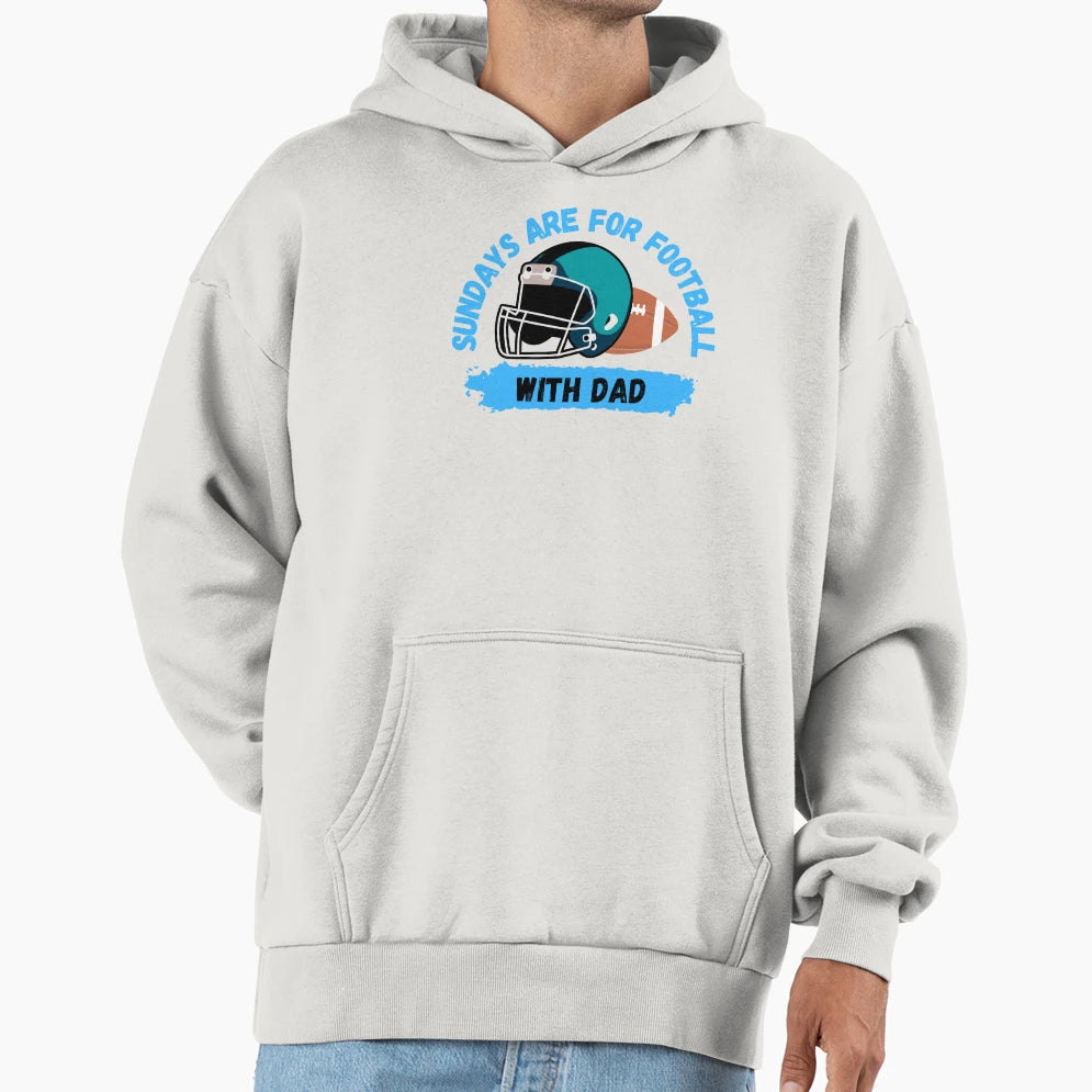 Sundays Are Football Dad Hoodie - Unique Graphic Unisex - T-Shirt, Sweatshirt, Hoodie