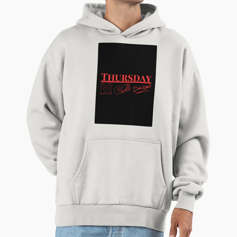 Thursday Hoodie - Graphic Print Unisex - T-Shirt, Sweatshirt, Hoodie
