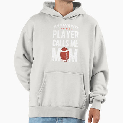 My Favorite Player Calls Me Mom T-Shirt - Streetwear Style for Adults - T-Shirt, Sweatshirt, Hoodie