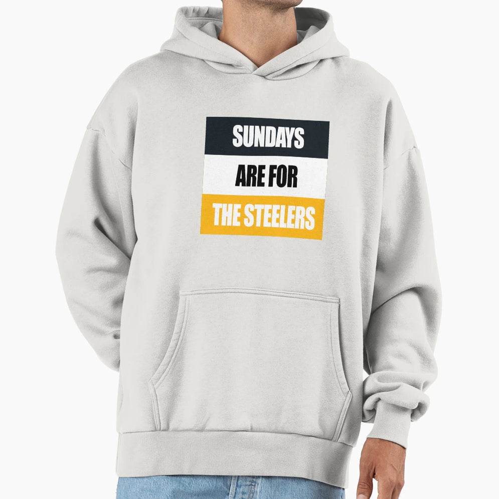 Sundays Are Steelers Hoodie - Novelty Apparel for Adults - T-Shirt, Sweatshirt, Hoodie
