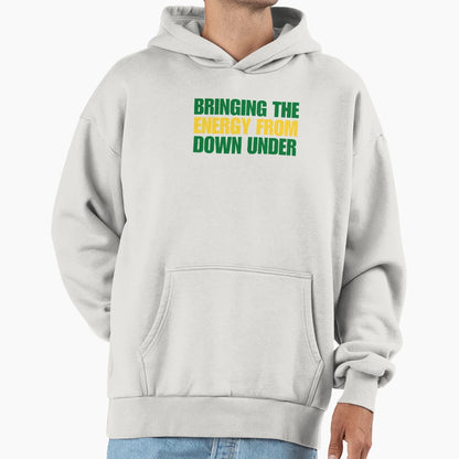 Energy From Down Under Chant World Cup Hoodie - Fun Novelty Design Unisex - T-Shirt, Sweatshirt, Hoodie