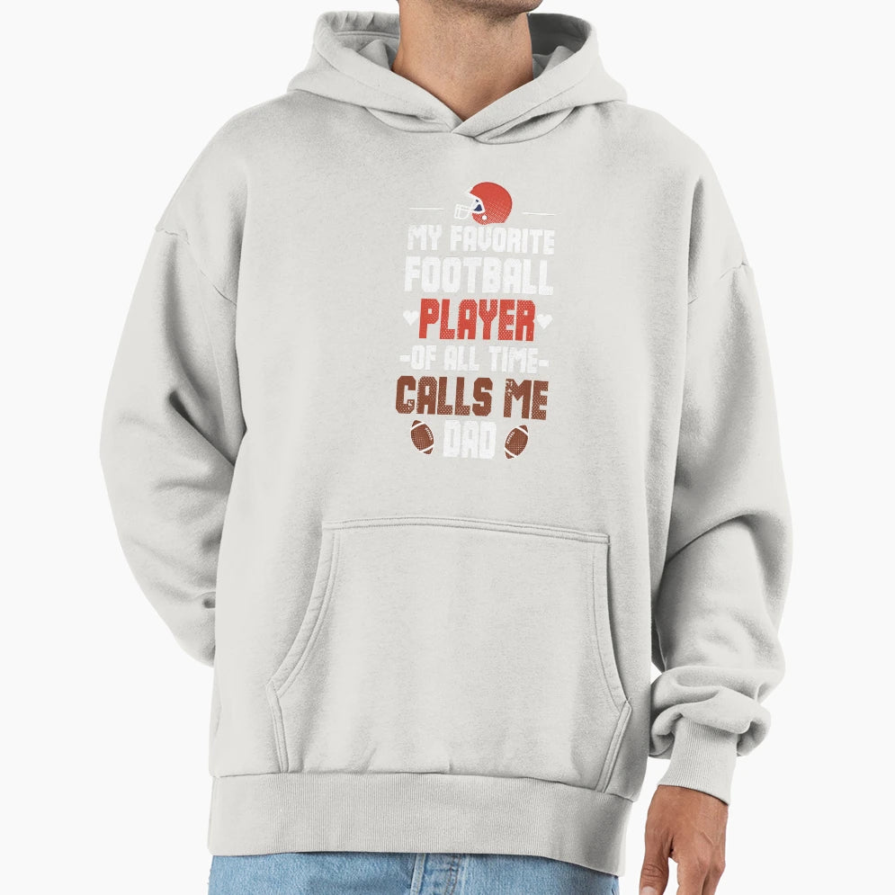 My Favorite Football Player All Time Hoodie - Minimalist Print Unisex - T-Shirt, Sweatshirt, Hoodie