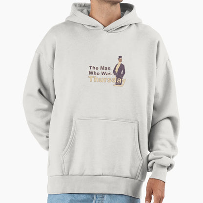 Who Was Thursday Hoodie - Fun Novelty Design Unisex - T-Shirt, Sweatshirt, Hoodie