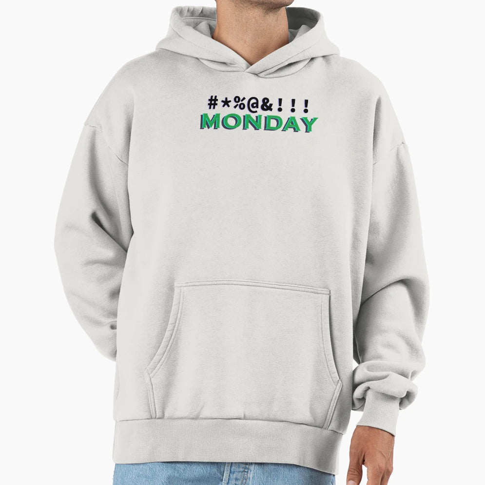 Monday Hoodie - Fun Novelty Design Unisex - T-Shirt, Sweatshirt, Hoodie