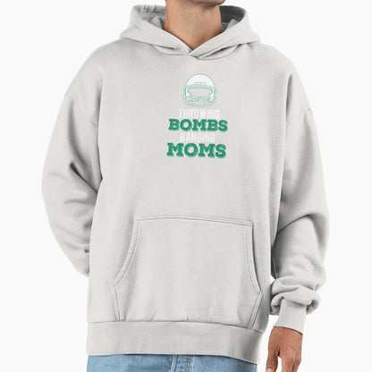 Throwing Bombs Banging Moms Hoodie - Fun Novelty Design Unisex - T-Shirt, Sweatshirt, Hoodie