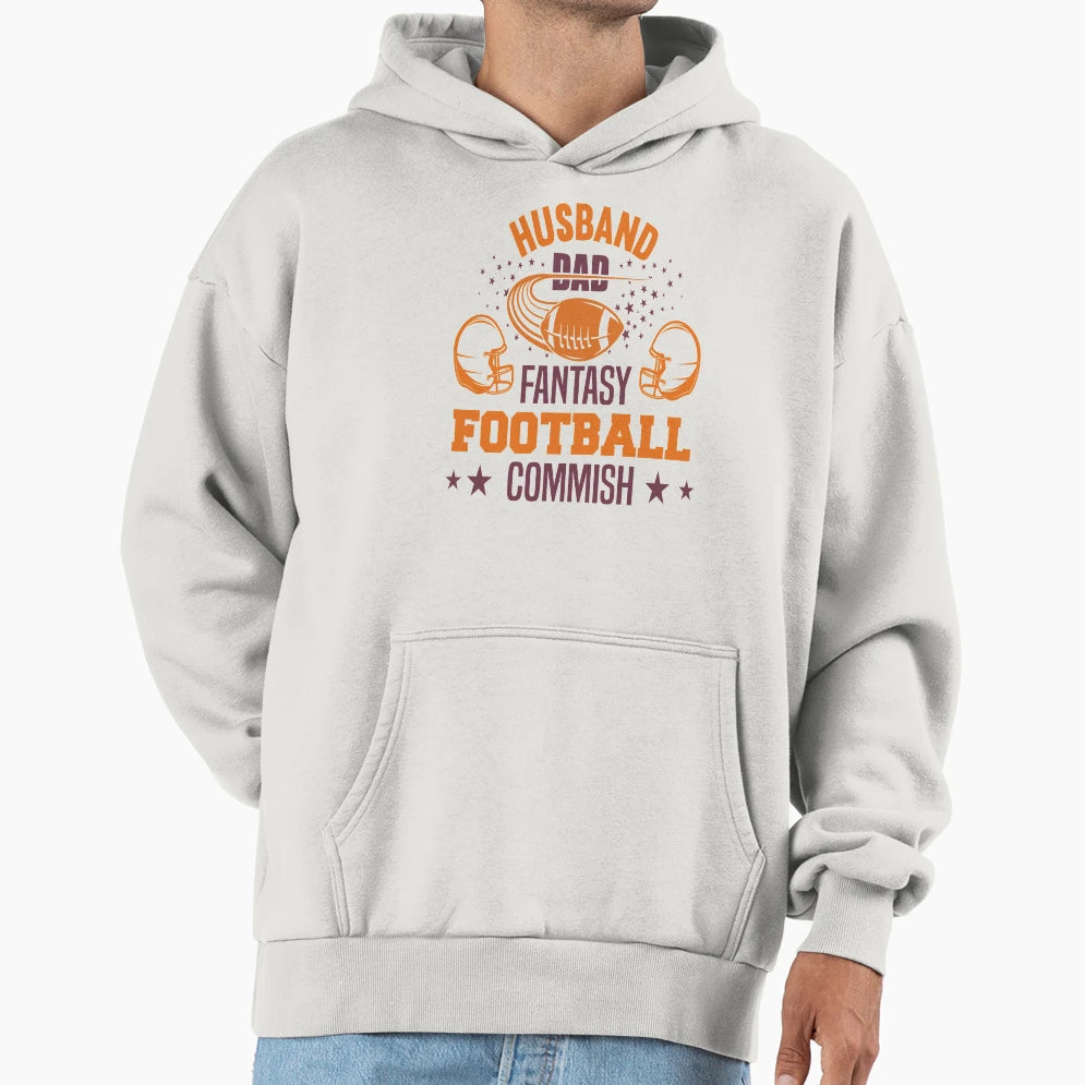 Husband Dad Fantasy Football Commish Hoodie - Streetwear Style Unisex - T-Shirt, Sweatshirt, Hoodie