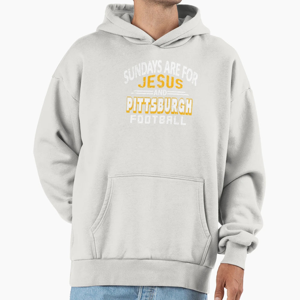 Pittsburgh Pro Football And Jesus Sundays Hoodie - Graphic Print Men Women - T-Shirt, Sweatshirt, Hoodie