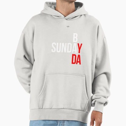 Sunday Badday Hoodie - Novelty Apparel Men Women - T-Shirt, Sweatshirt, Hoodie