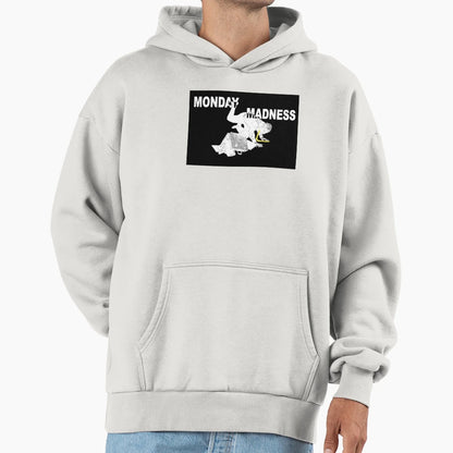 Monday Madness Hoodie - Fun Novelty Design for Adults - T-Shirt, Sweatshirt, Hoodie