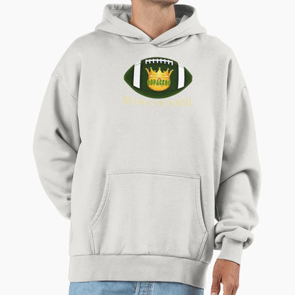Green Bay Football We Own North Hoodie - Streetwear Style Unisex - T-Shirt, Sweatshirt, Hoodie