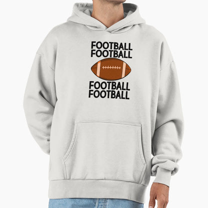 Football Hoodie - Fun Novelty Design Unisex - T-Shirt, Sweatshirt, Hoodie