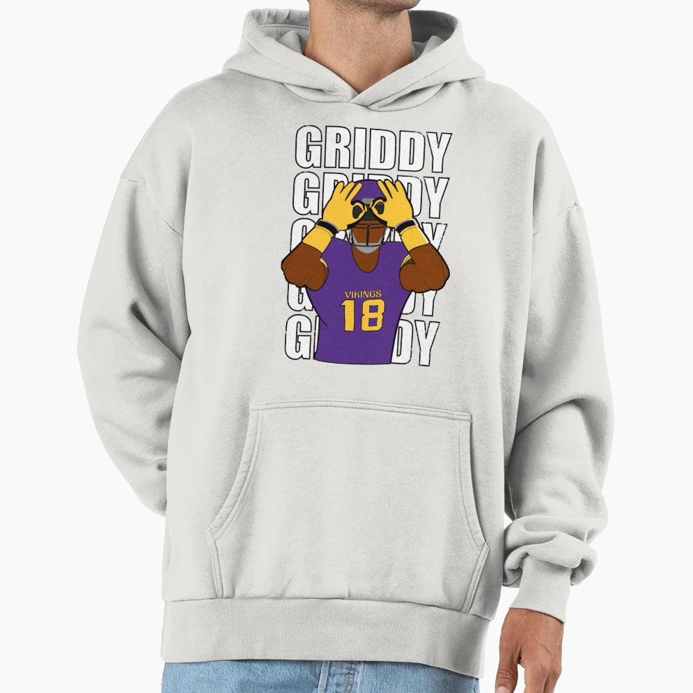 Get Griddy I Hoodie - Streetwear Style Unisex - T-Shirt, Sweatshirt, Hoodie