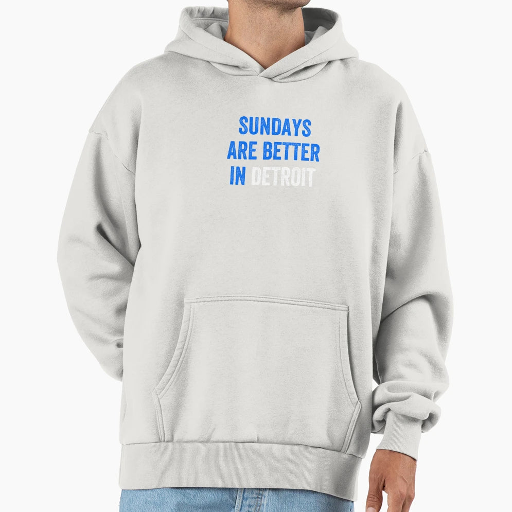 Detroit Sundays Are Better Detroit Hoodie - Graphic Print Unisex - T-Shirt, Sweatshirt, Hoodie