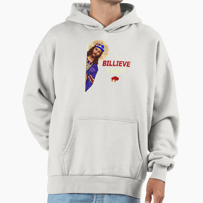 Funny Jesus I Billieve That Hoodie - Unique Graphic Men Women - T-Shirt, Sweatshirt, Hoodie