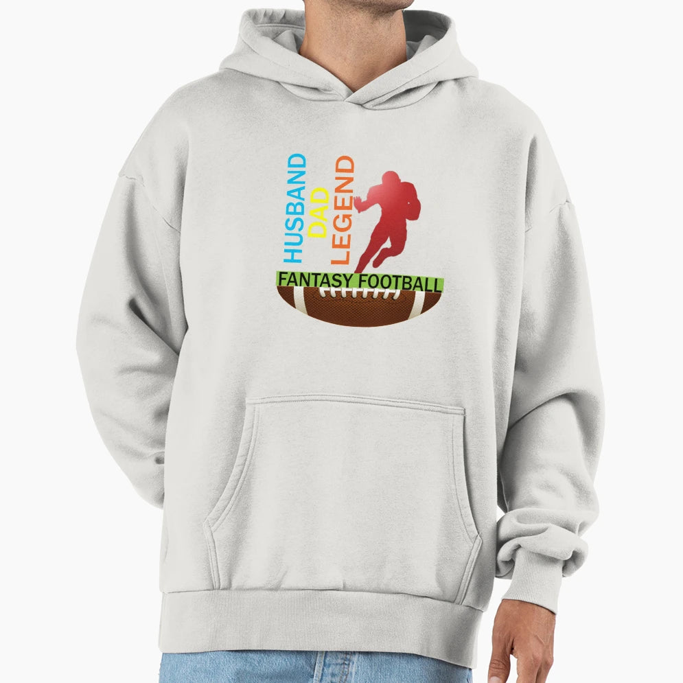 Fantasy Football Legend Husband Dad Hoodie - Unique Graphic for Adults - T-Shirt, Sweatshirt, Hoodie