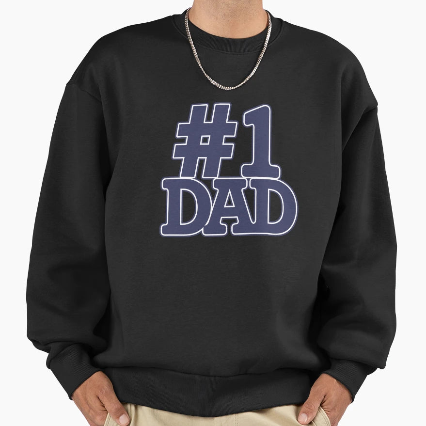 1 Dad Sweatshirt - Fun Novelty Design Men Women - T-Shirt, Sweatshirt, Hoodie