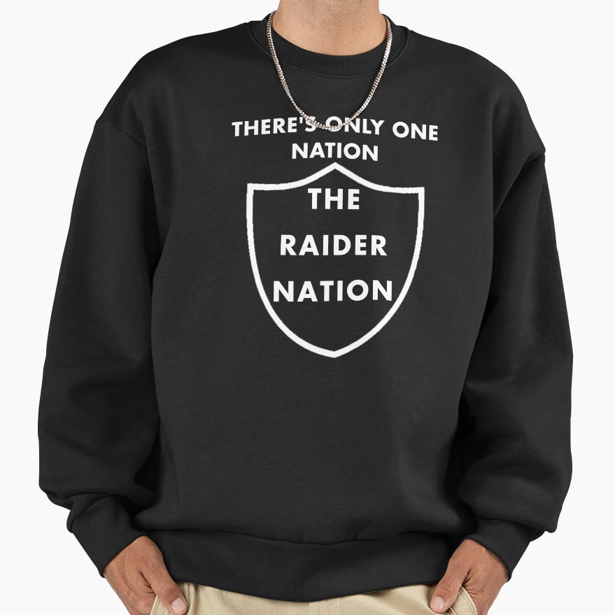 Theres Only One Nation Raider Nation Sweatshirt - Unique Graphic Men Women - T-Shirt, Sweatshirt, Hoodie