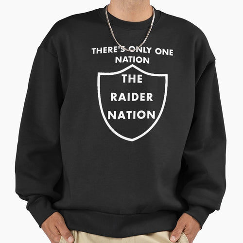 Theres Only One Nation Raider Nation Sweatshirt - Unique Graphic Men Women - T-Shirt, Sweatshirt, Hoodie