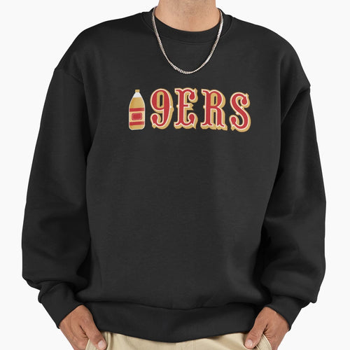 49Ers 40 Oz San Francisco 409Ers Sweatshirt - Aesthetic Graphic for Adults - T-Shirt, Sweatshirt, Hoodie