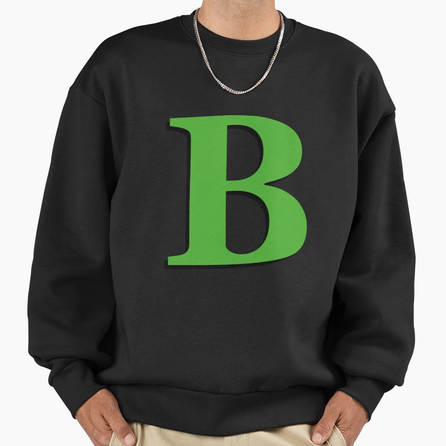 Green B Sweatshirt - Unique Graphic Men Women - T-Shirt, Sweatshirt, Hoodie