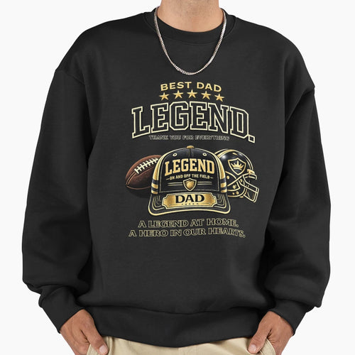 Dad Legend Black Baseball Cap Sweatshirt - Fun Novelty Design Unisex - T-Shirt, Sweatshirt, Hoodie