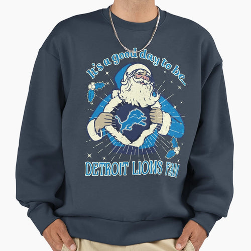 Its Good Day To Be Detroit Sweatshirt - Fun Novelty Design for Adults - T-Shirt, Sweatshirt, Hoodie