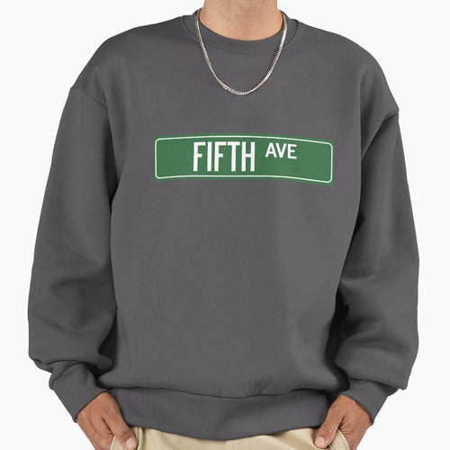 Fifth Ave Nyc Sweatshirt - Custom Art Print Unisex - T-Shirt, Sweatshirt, Hoodie